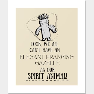 My Weird Spirit Animal Humorous Creature Posters and Art